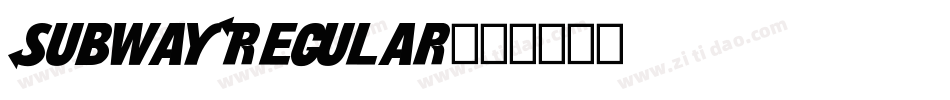 Subway Regular字体转换